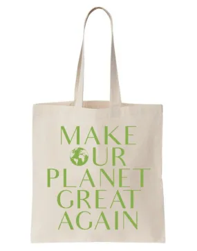 Tote Bag Make Our Planet